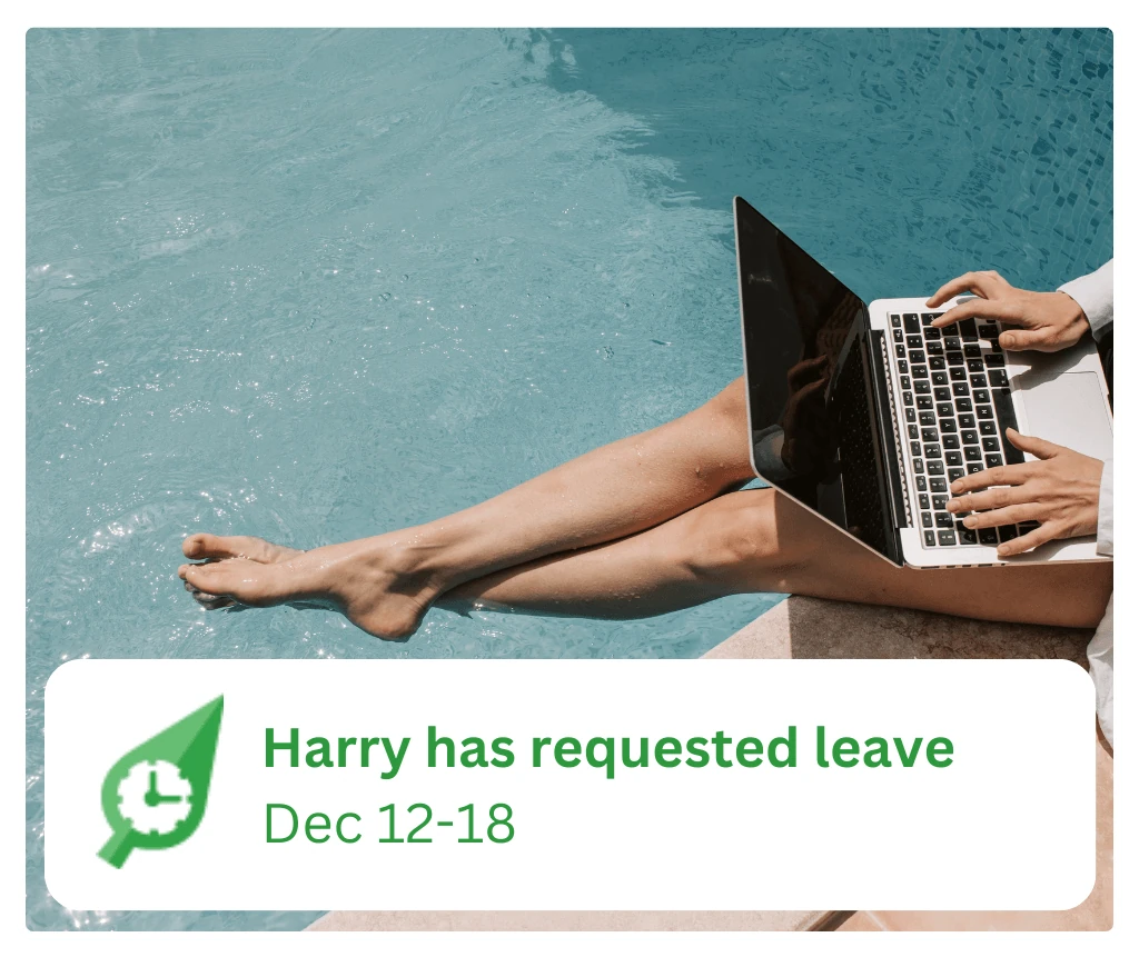 Employee by pool with laptop and RosterElf leave request notification showing Harry has requested leave Dec 12-18