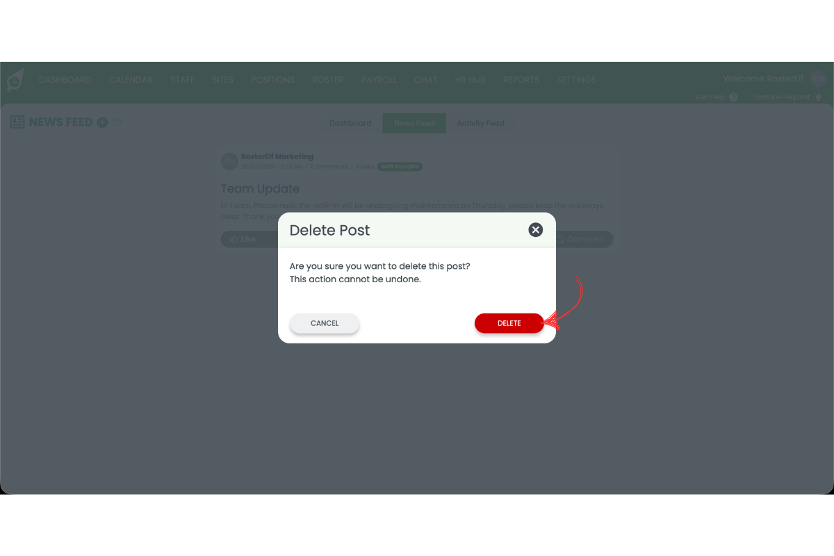 RosterElf Delete Post confirmation modal showing the message 'Are you sure you want to delete this post? This action cannot be undone.' with Cancel and Delete buttons, and a red arrow pointing to the Delete button