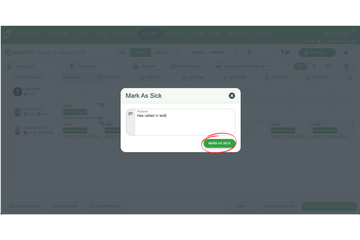 Mark As Sick button to confirm the change