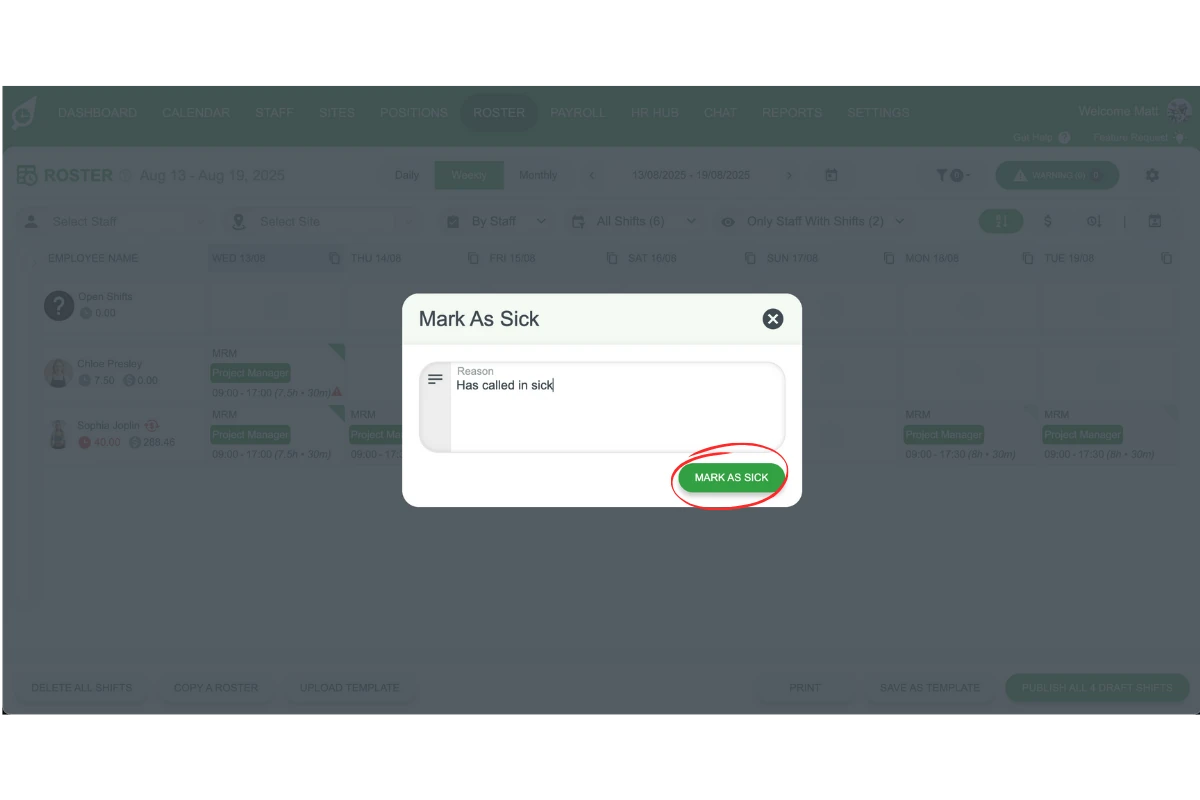 Mark As Sick button to confirm the change