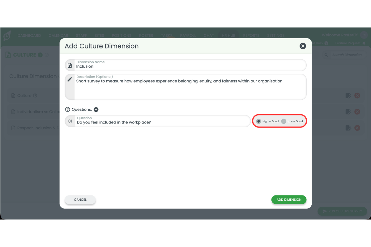 Add Culture Dimension modal showing High = Good and Low = Good radio buttons circled in red for the first question