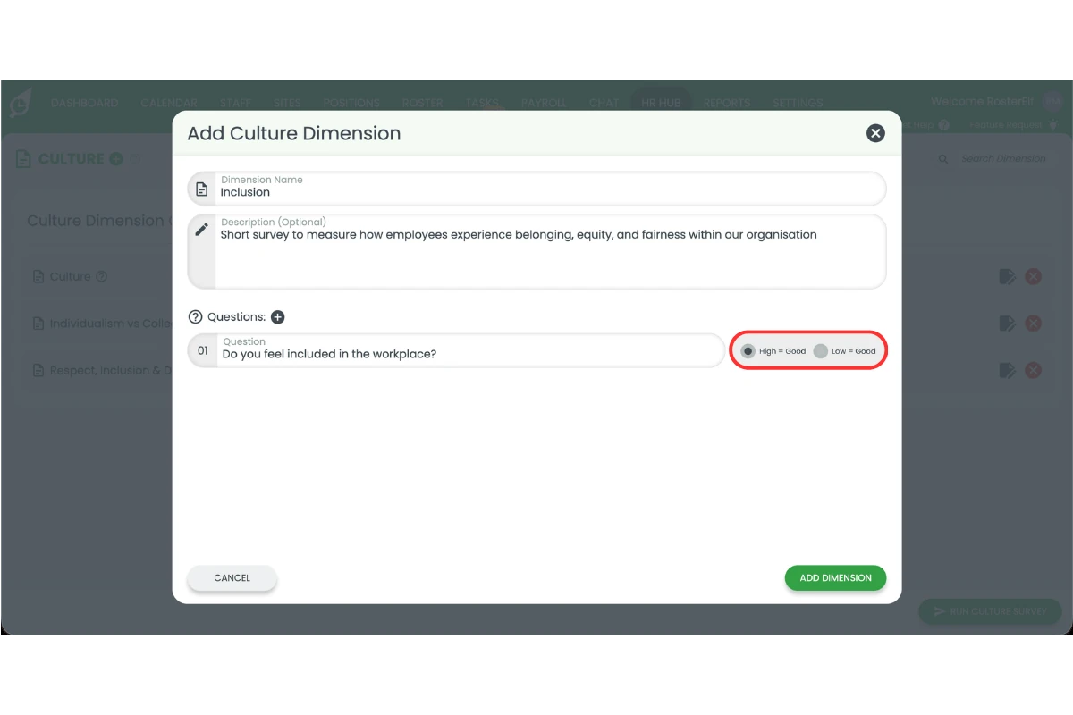Add Culture Dimension modal showing High = Good and Low = Good radio buttons circled in red for the first question