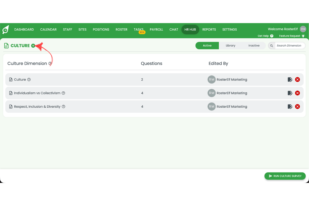 RosterElf Culture Dimensions page showing existing dimensions with the plus button circled in red next to the CULTURE heading