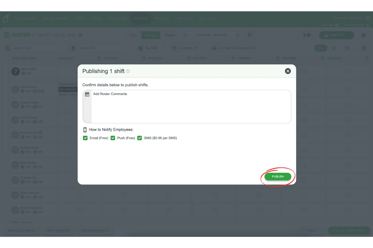 Publishing roster with SMS notifications enabled