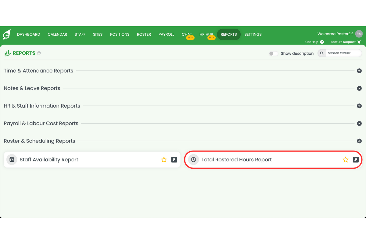 Total Rostered Hours Report selected from the list